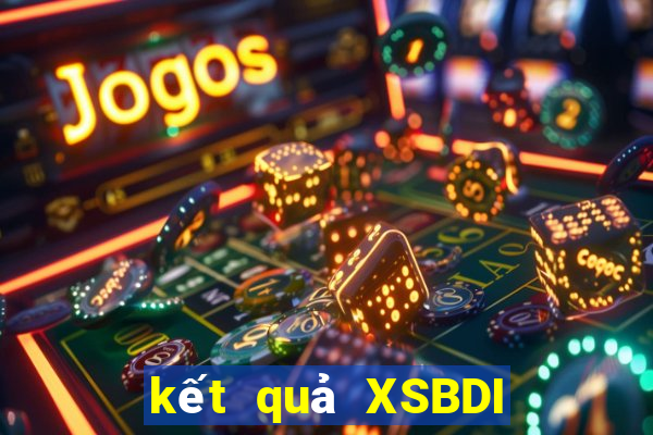 kết quả XSBDI ngày 12