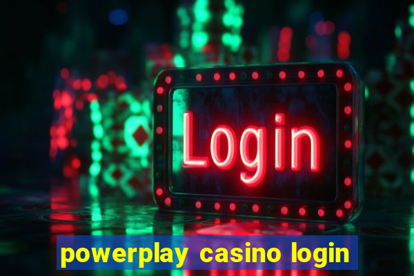 powerplay casino login