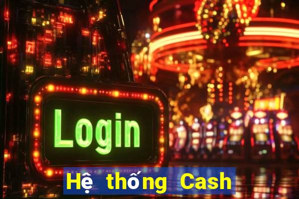 Hệ thống Cash Net 2020