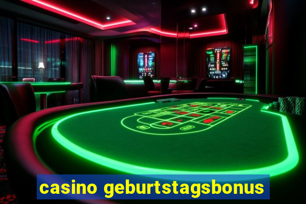 casino geburtstagsbonus