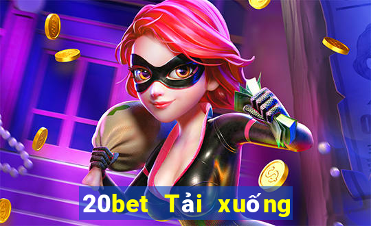 20bet Tải xuống và cài đặt Fun88 điện tử LEGEND