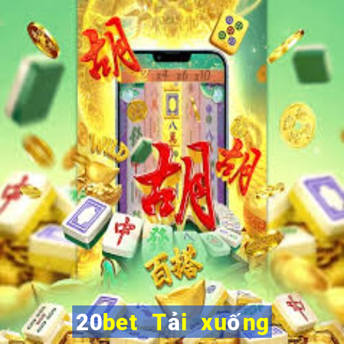 20bet Tải xuống và cài đặt Fun88 điện tử LEGEND