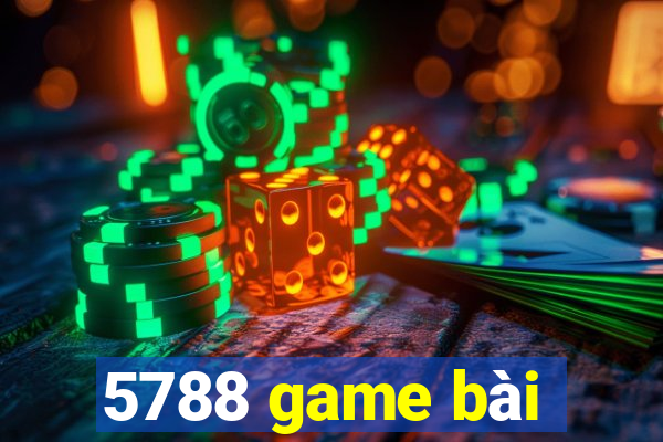 5788 game bài