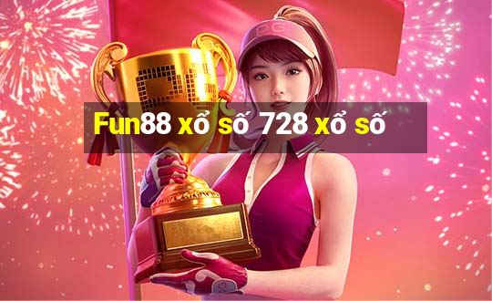 Fun88 xổ số 728 xổ số