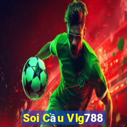 Soi Cầu Vlg788