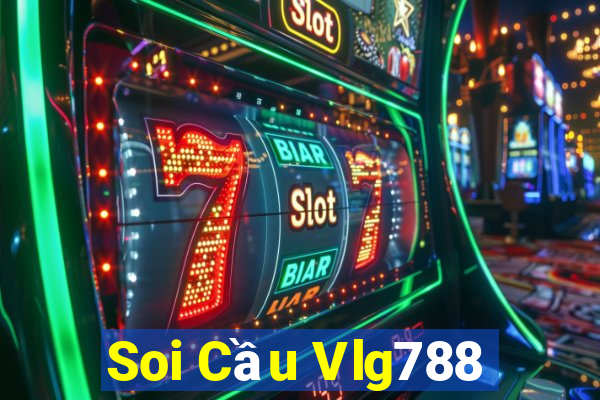 Soi Cầu Vlg788