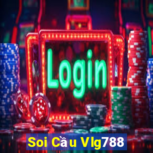 Soi Cầu Vlg788