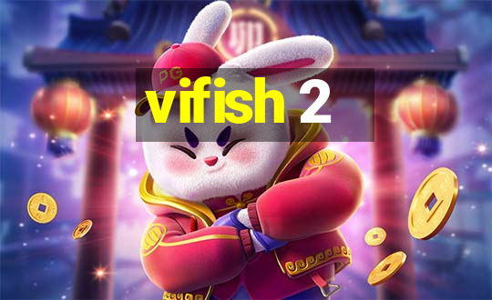 vifish 2