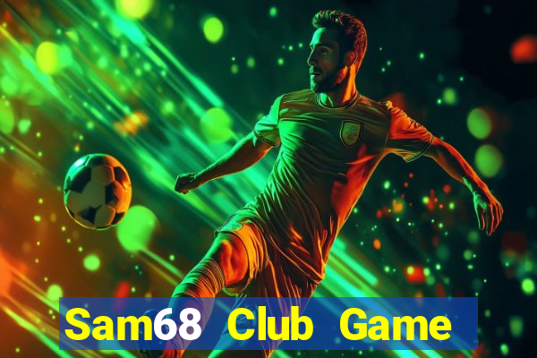 Sam68 Club Game Bài 888B