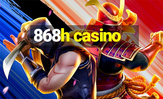 868h casino