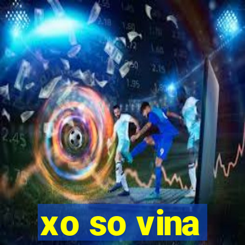 xo so vina