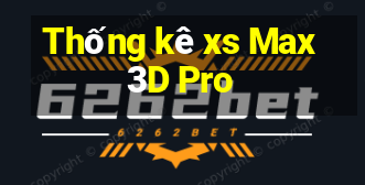 Thống kê xs Max3D Pro