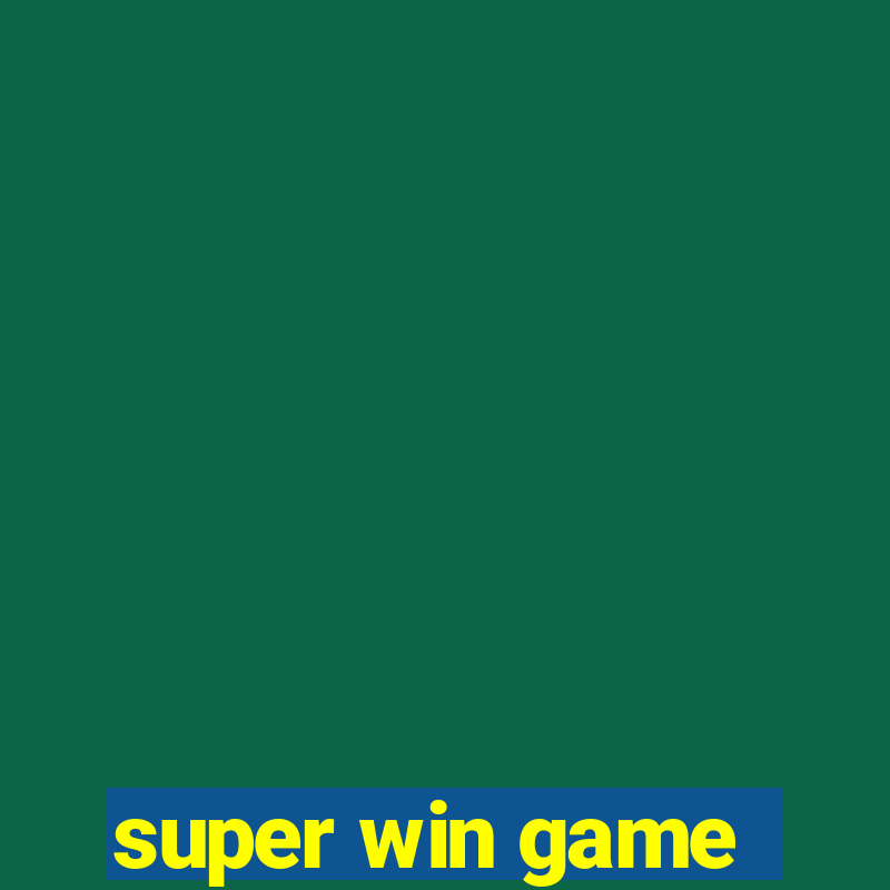 super win game