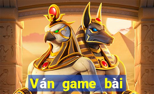 Ván game bài đẩy mặt đất