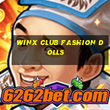 winx club fashion dolls