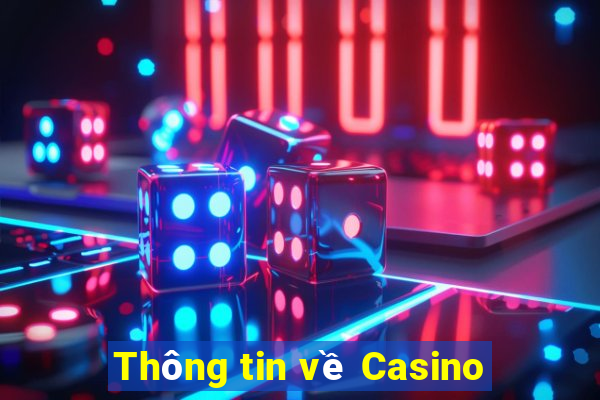 Thông tin về Casino