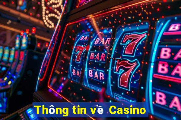 Thông tin về Casino