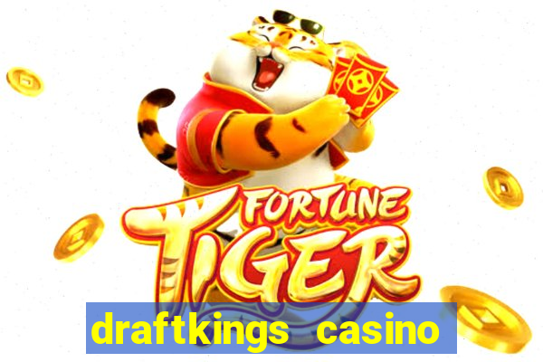 draftkings casino android app