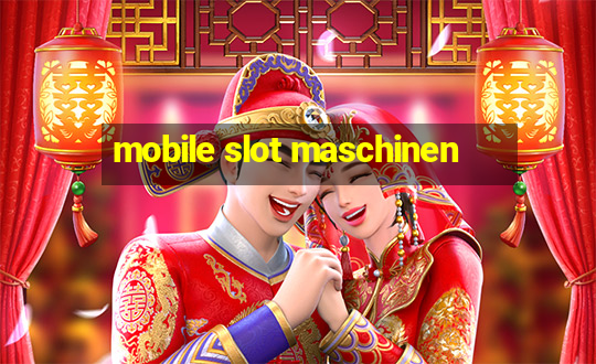 mobile slot maschinen