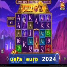 uefa euro 2024 lich thi dau