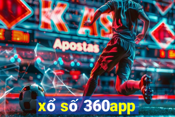 xổ số 360app