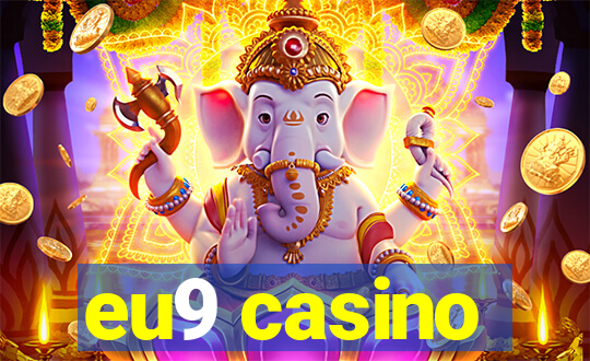 eu9 casino