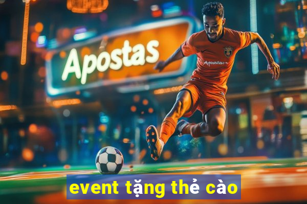 event tặng thẻ cào