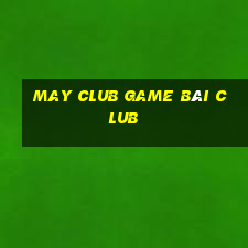 May Club Game Bài Club