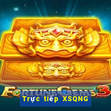 Trực tiếp XSQNG ngày 11