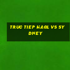 truc tiep hagl vs sydney