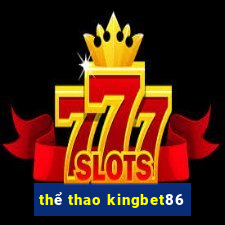 thể thao kingbet86