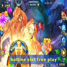 hotline slot free play