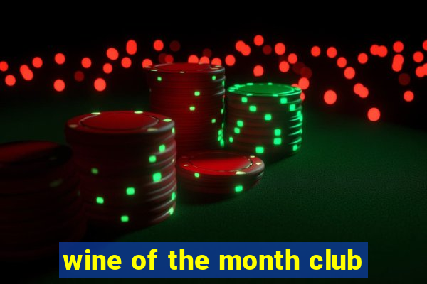 wine of the month club