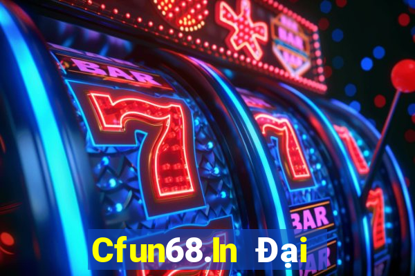 Cfun68.In Đại Lý Cấp 1 Game Bài