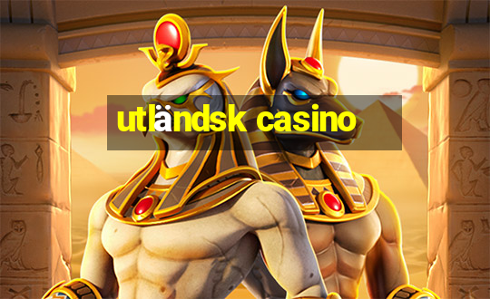 utländsk casino