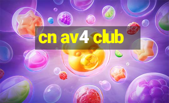 cn av4 club