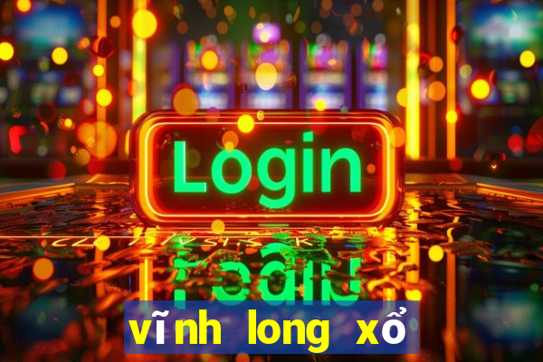 vĩnh long xổ số vĩnh long