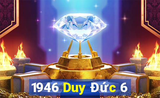 1946 Duy Đức 6