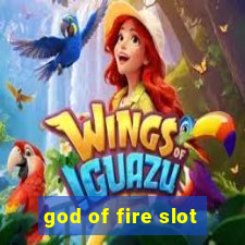 god of fire slot