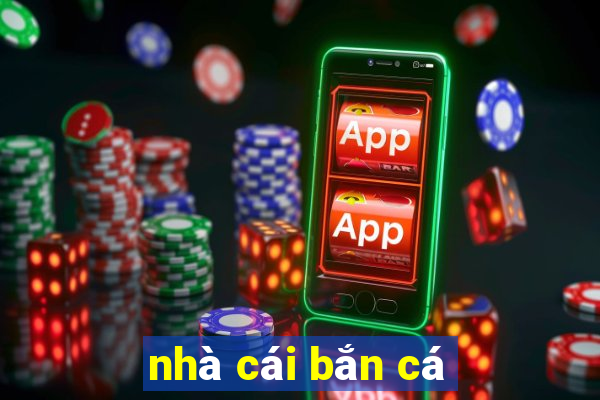 nhà cái bắn cá