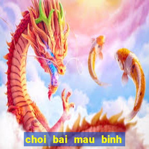 choi bai mau binh tren zing