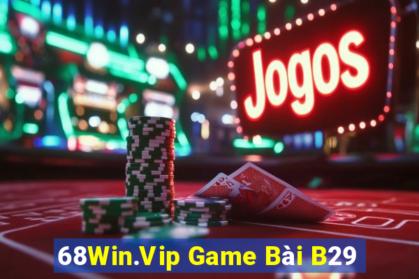 68Win.Vip Game Bài B29