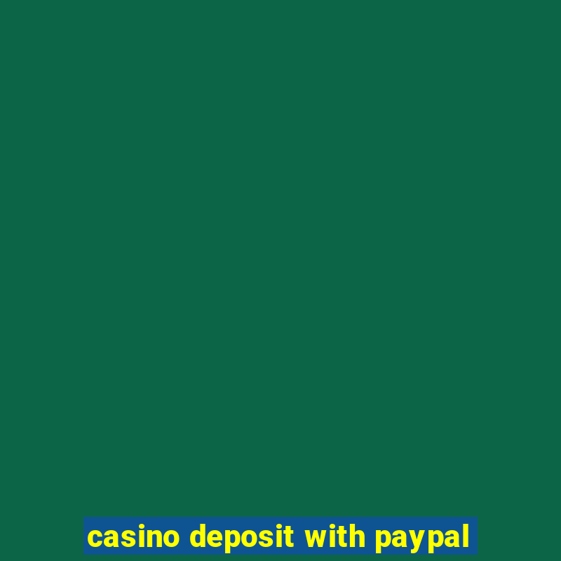 casino deposit with paypal