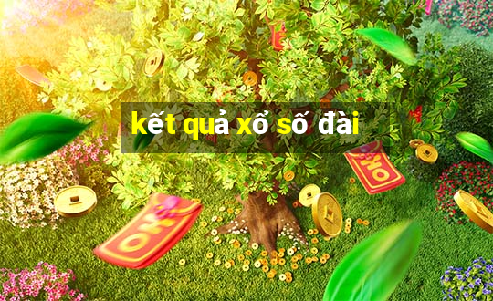 kết quả xổ số đài