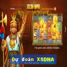 Dự đoán XSDNA ngày 26