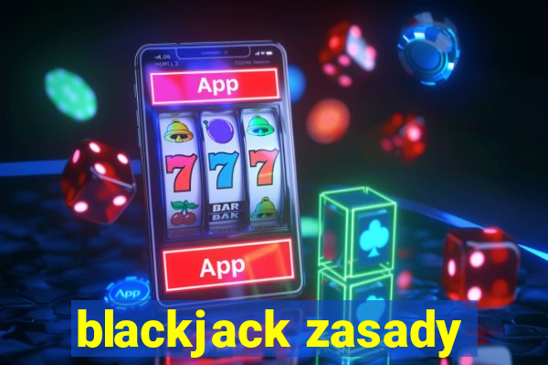 blackjack zasady