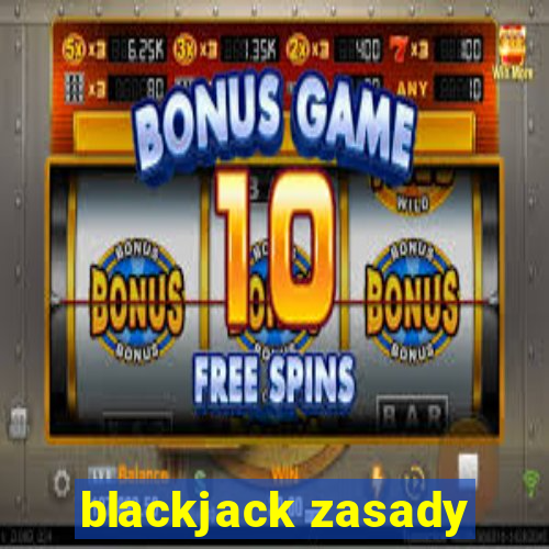 blackjack zasady