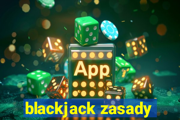 blackjack zasady