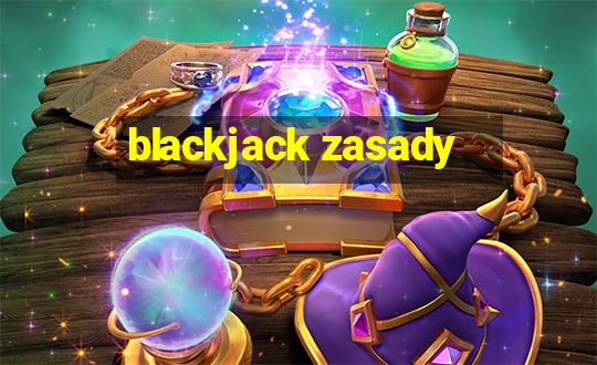 blackjack zasady