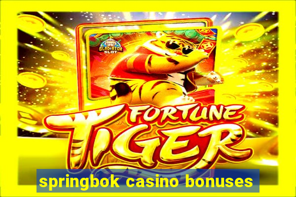 springbok casino bonuses